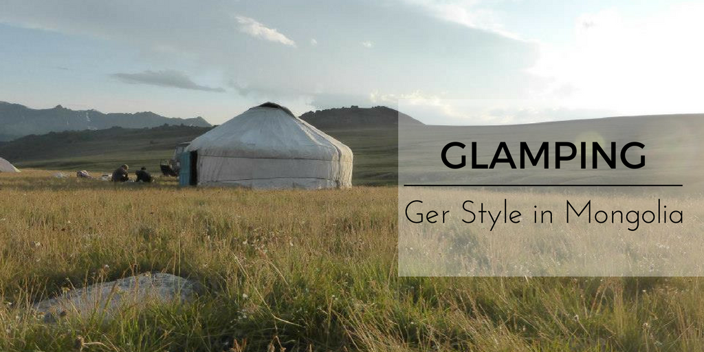 Glamping Ger style in Mongolia