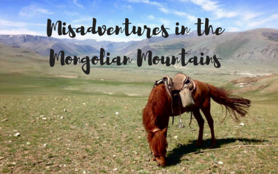 Misadventures in the Mongolian Mountains