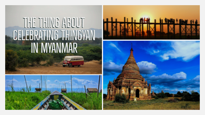 The Thing About Celebrating Thingyan in Myanmar