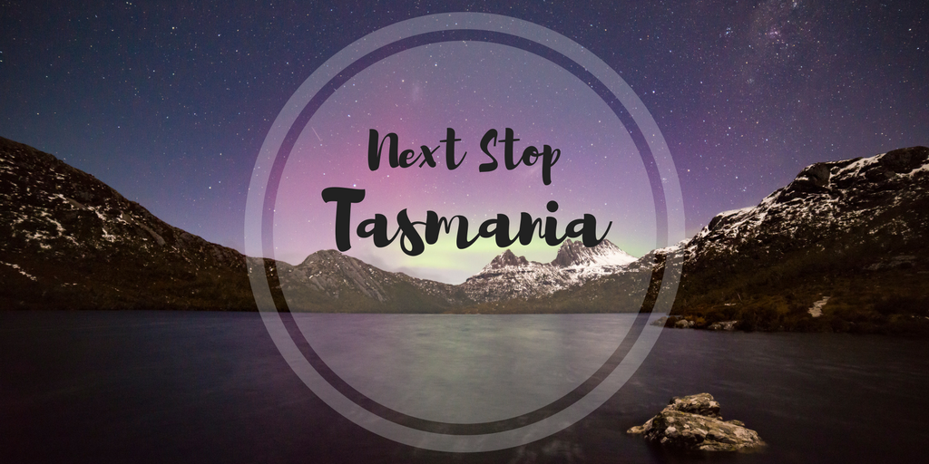 Next Stop Tasmania || Traveling Honeybird