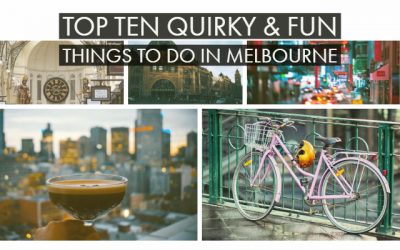 Top Ten Quirky & Fun Things to do in Melbourne
