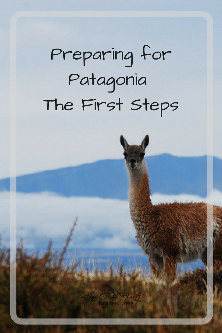 Preparing for Patagonia – The First Steps