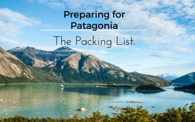 Preparing for Patagonia – The Packing List