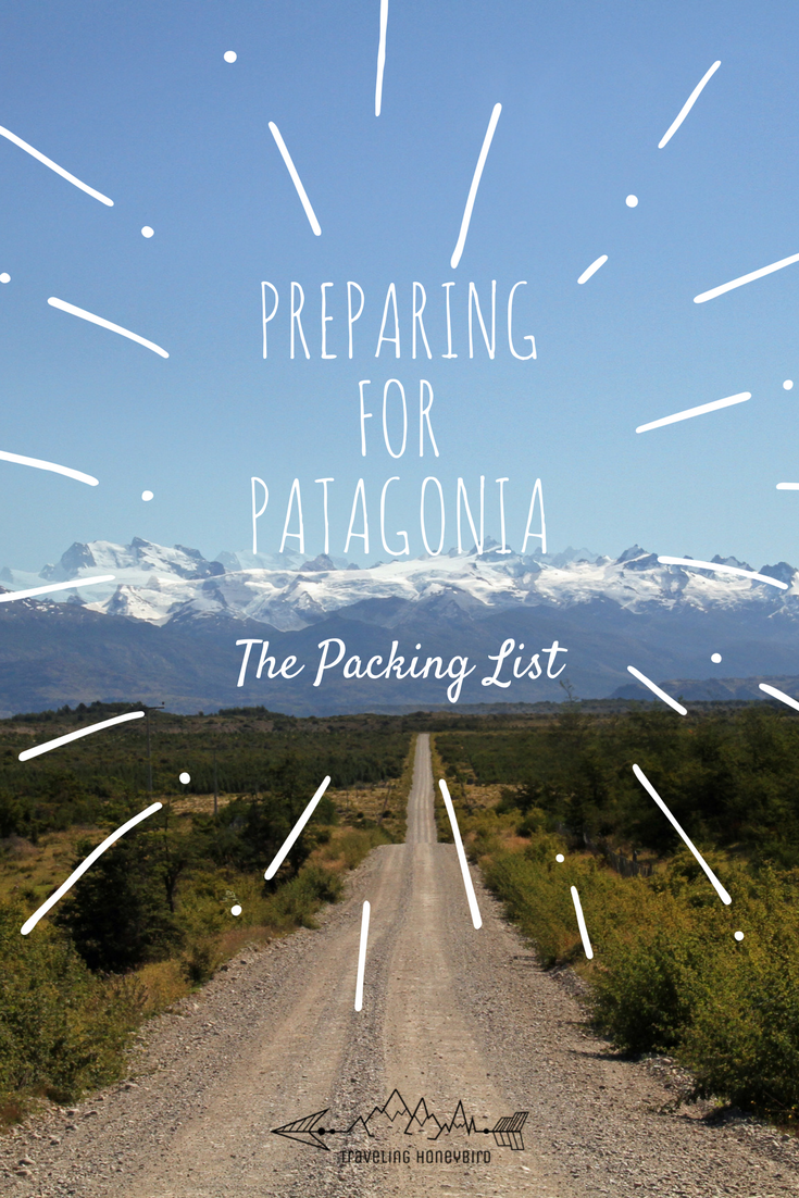 Preparing for Patagonia The Packing List