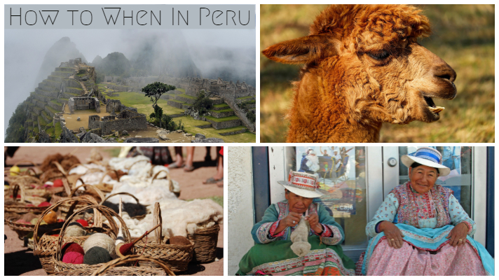 How to when in Peru