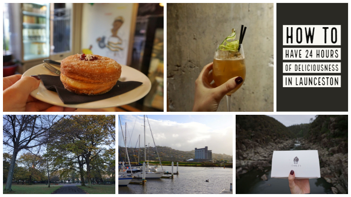 How to Have 24 hours of Deliciousness in Launceston